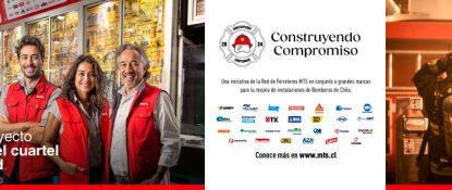 Construyendo Compromiso. Una campaña de los ferreteros de verdad para mejorar las condiciones de cuarteles de bomberos a lo largo de Chile